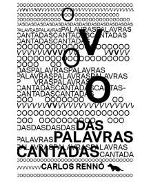 Voo das Palvras Cantadas, O