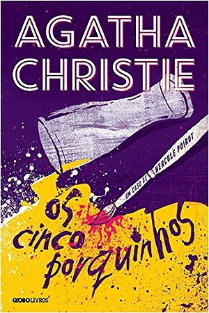Cinco Porquinhos, os - Um Caso de Hercule Poirot