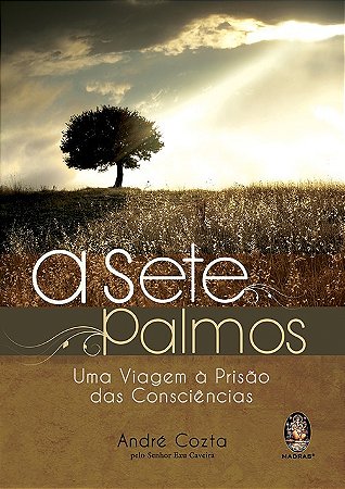 Sete Palmos: Uma Viagem a Prisao das Consciencias