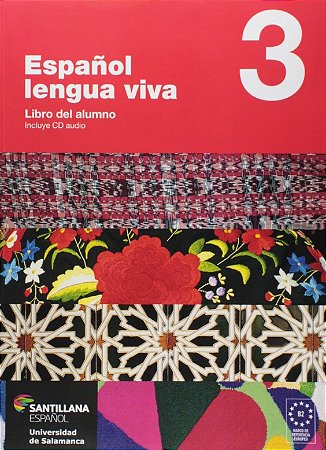 Espanol Lengua Viva 3: Libro Del Alumno