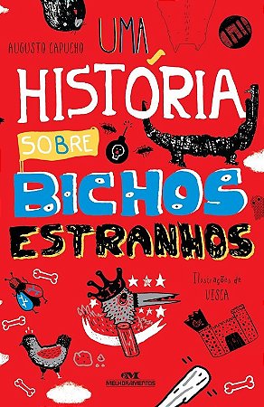 Historia sobre Bichos Estranhos, Uma