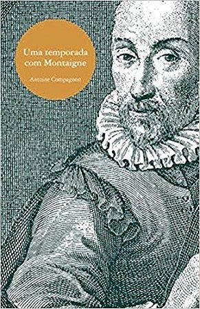 Temporada com Montaigne, Uma