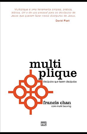 Multiplique: Discipulos Que Fazem Discipulos