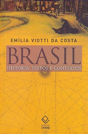 Brasil: Historia, Textos e Contextos