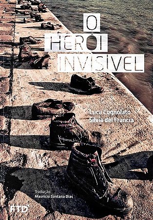 Heroi Invisivel, O