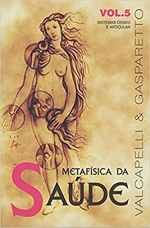 Metafisica da Saude - Vol.5