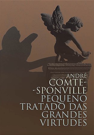 Pequeno Tratado das Grandes Virtudes