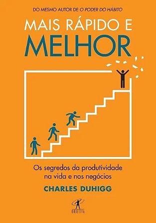 Mais Rapido e Melhor - os Segredos da Profundidade na Vida e Nos Negocios