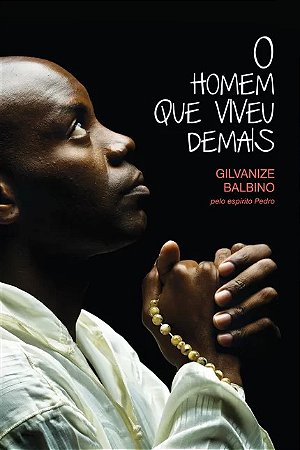 Homem Que Viveu Demais, O