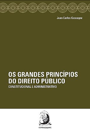 Grandes Principios do Direito Publico, os - Constitucional e Administrativo
