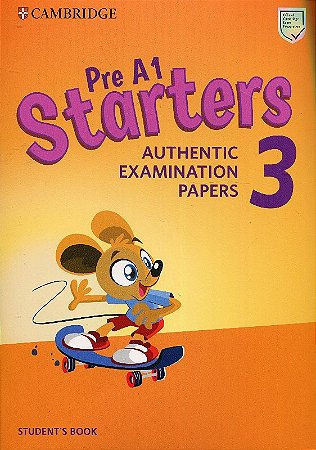 Starters Authentic Examination Papers 3
