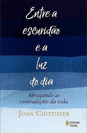 Entre a Escuridao e a Luz do Dia - Abracando as Contradicoes da Vida