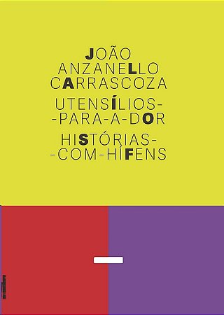 Utensilios-para-a-dor: Historias-com-hifens