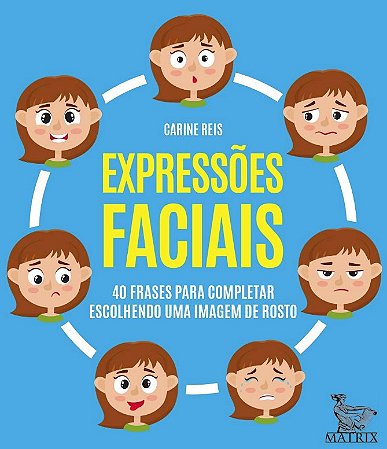 Expressoes Faciais: 40 Frases para Completar Escolhendo Uma Imagem de Rosto