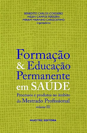 Formacao & Educacao Permanente em Saude: Processos e Produtos no Ambito do