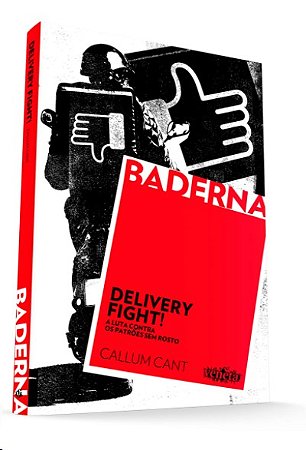 Delivery Fight!: a Luta contra os Patroes sem Rosto