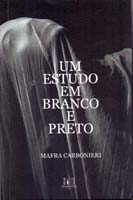 Um Estudo em Branco e Preto