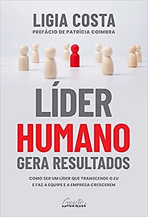 Líder Humano Gera Resultados