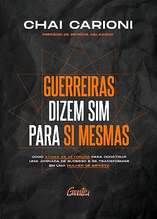 Guerreiras Dizem Sim para Si Mesmas