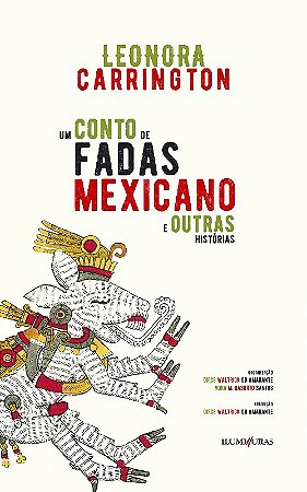 Conto de Fadas Mexicano e Outras Historias,um