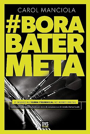 Bora Bater Meta: o Desafio da Venda Presencial no Mundo Digital