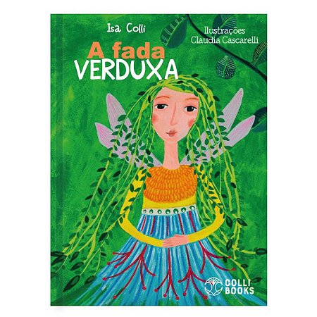 Fada Verduxa, A