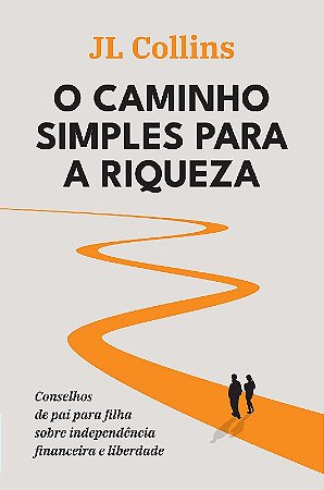 Caminho Simples para a Riqueza, O