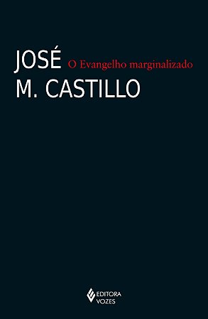 O Evangelho Marginalizado