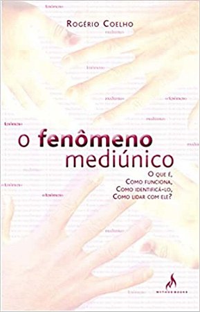 O Fenômeno Mediúnico