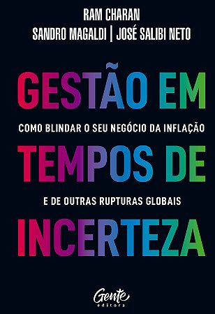 Gestão em Tempos de Incerteza - Como Blindar o Seu Negócio da Inflação e de