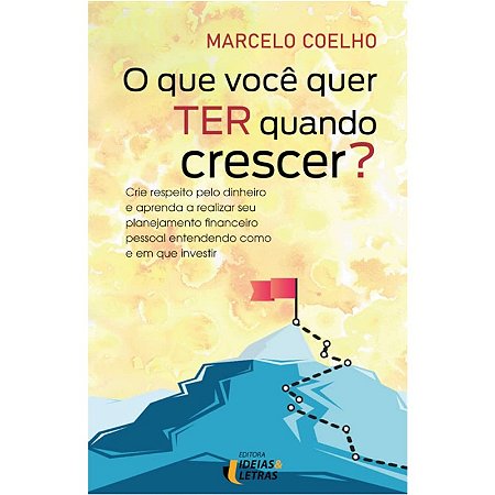 O Que Você Quer Ter Quando Voce Crescer