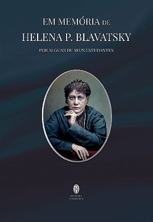 Em Memória de Helena P. Blavatsky