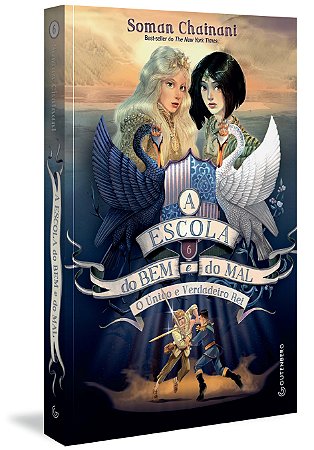 A Escola do Bem e do Mal - Vol. 06 - o único e Verdadeiro rei