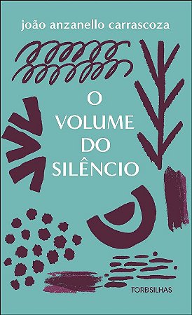 Volume do Silencio, O