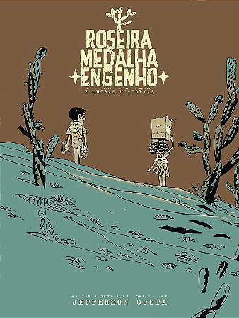 Roseira, Medalha, Engenho e Outras Historias