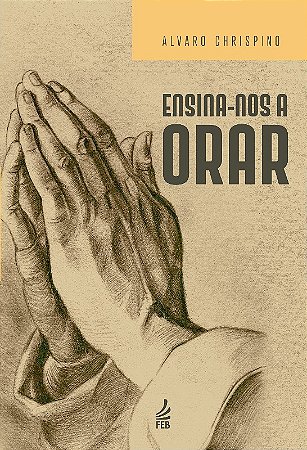 Ensina-nos a Orar