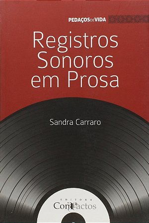 Registros Sonoros em Prosa