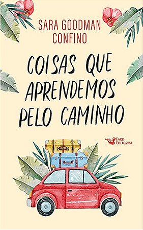 Coisas Que Aprendemos Pelo Caminho