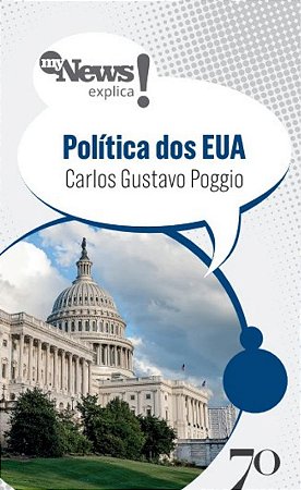 Mynews Explica - Politica dos Eua