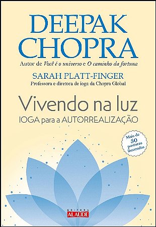 Vivendo na Luz: Ioga para a Autorealizacao