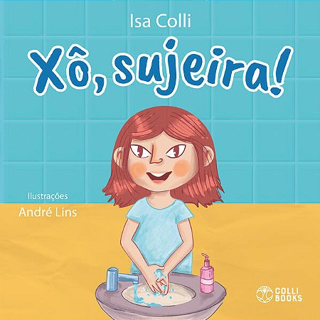 Xo, Sujeira!