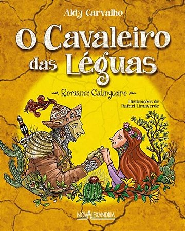 Cavaleiro das Leguas, O