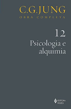 Psicologia e Alquimia - Col.obras Completas de C.g.jung