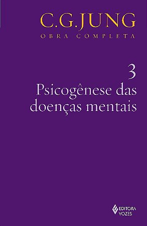Psicogenese das Doencas Mentais - Col.obras Completas de C.g.jung
