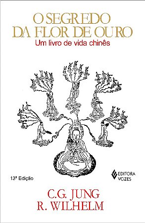 Segredo da Flor de Ouro, O: Um Livro de Vida Chines