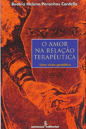 Amor na Relacao Terapeutica, O