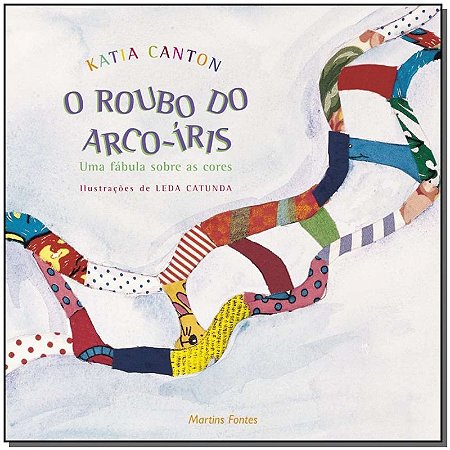 Roubo do Arco-iris, O