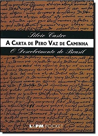 Carta de Pero Vaz de Caminha, A