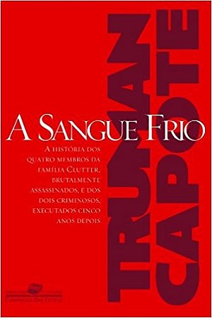 Sangue Frio, a - Jornalismo Literario