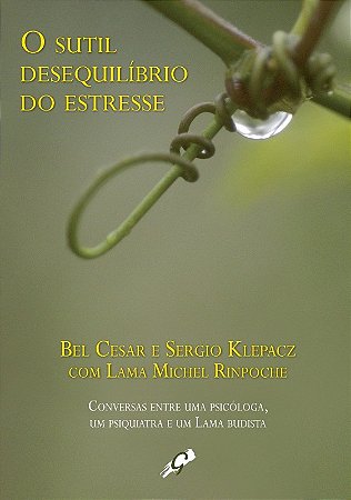 Sutil Desequilibrio do Estresse, O